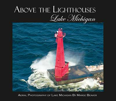 Above the Lighthouses - Lake Michigan - Book